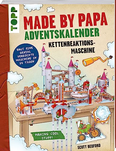 Made by Papa Adventskalender Kettenreaktionsmaschine: Baut eine genial verrückte Maschine in 24 Tagen
