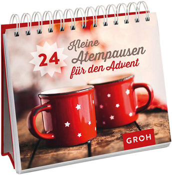 24 kleine Atempausen für den Advent 2017
