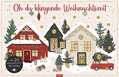 Oh du klingende Weihnachtszeit: Mit 24 Weihnachtsmelodien | Sound-Adventskalender mit 24 Weihnachtsliedern