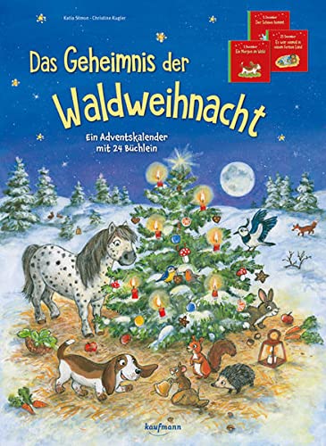 Das Geheimnis der Waldweihnacht: Ein Adventskalender mit 24 Büchlein (Adventskalender mit Geschichten für Kinder: Mit 24 Mini-Büchern)
