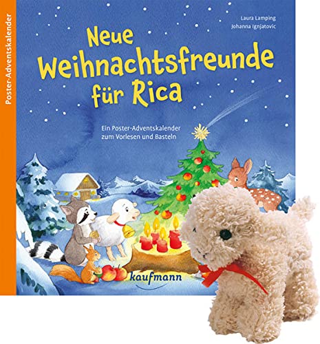 Neue Weihnachtsfreunde für Rica mit Stoffschaf: Ein Poster-Adventskalender zum Vorlesen und Basteln (Adventskalender mit Geschichten für Kinder: Ein Buch zum Vorlesen und Basteln)