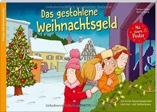 Gestohlenes Weihnachtsgeld: Ein Krimi-Adventskalender Gestohlenes Weihnachtsgeld: Ein Krimi-Adventskalender