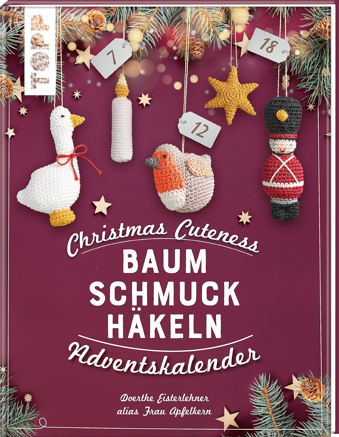 Christmas Cuteness. Baumschmuck häkeln - Adventskalender: 24x Türchen öffnen. 24 verschlossene Seiten zum Auftrennen