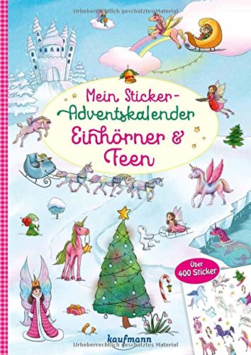 Mein Sticker-Adventskalender: Einhörner & Feen - Über 300 Sticker + Stickerheft-Adventskalender (Mein Stickerbuch)