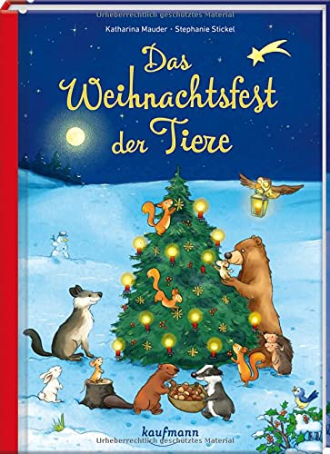 Das Weihnachtsfest der Tiere: Ein Adventskalenderbuch (Adventskalender mit Geschichten für Kinder: Ein Buch zum Lesen und Vorlesen mit 24 Kapiteln)