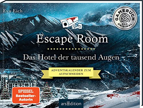 Escape Room. Das Hotel der tausend Augen: Adventskalender zum Aufschneiden | Das Original: Der neue Escape-Room-Adventskalender für Erwachsene von Eva Eich