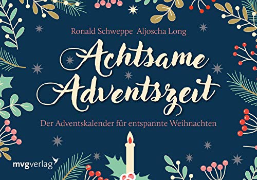 Achtsame Adventszeit: Der Adventskalender für entspannte Weihnachten