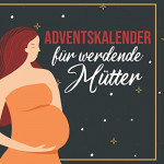 Schwangere Adventskalender