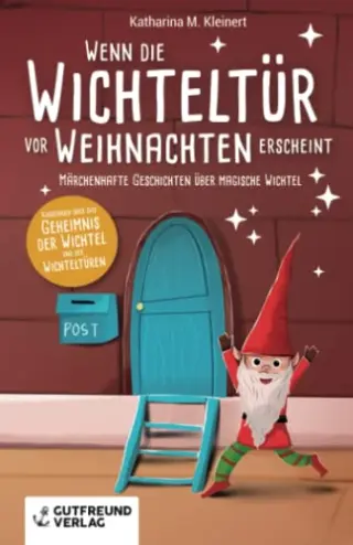 Märchenhafte Geschichten über magische Wichtel Märchenhafte Geschichten über magische Wichtel