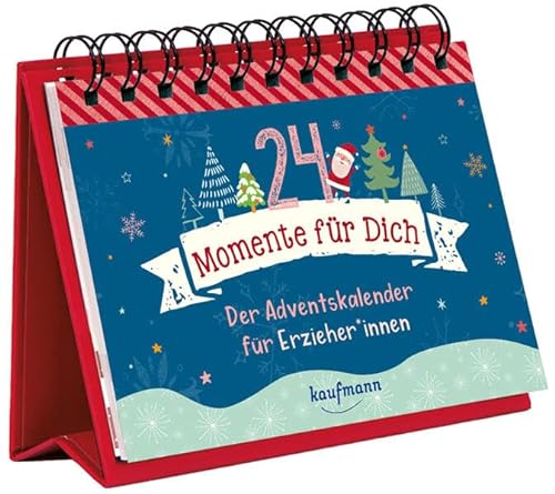 24 Momente für Dich: Der Adventskalender für ErzieherInnen