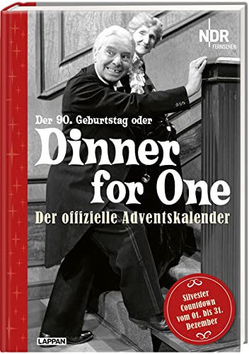 Dinner for One – Der offizielle Adventskalender: Der 90. Geburtstag von Miss Sophie