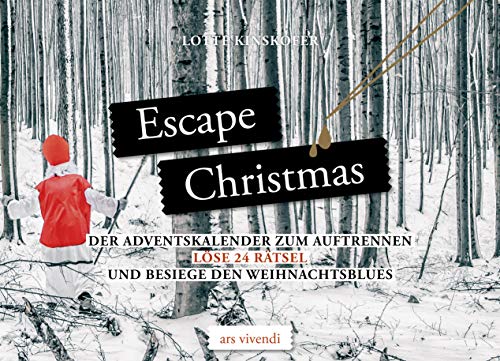 Escape Christmas - Adventskalender: Löse 24 Rätsel und besiege den Weihnachtsblues - Der Adventskalender zum Auftrennen