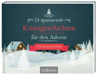 Krimigeschichten für den Advent Krimigeschichten für den Advent