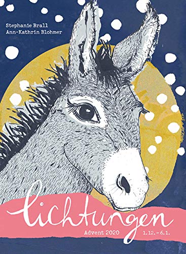 Lichtungen Advent 2020: Adventskalender mit kreativen Ideen & Anregungen, leckeren Rezepten, stimmungsvollen Texten, Handlettering, Upcycling-Tipps ... bis zum 6.1.2021 (Mit Herz und Hand gemacht)