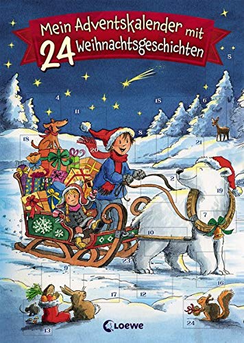 Mein Adventskalender mit 24 Weihnachtsgeschichten: Kurzgeschichten zur Weihnachtszeit für Kinder ab 7 Jahre