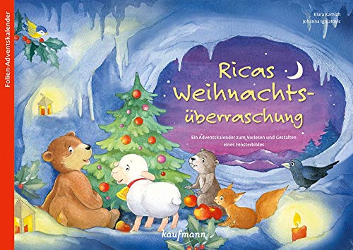 Ricas Weihnachtsüberraschung: Ein Adventskalender zum Vorlesen und Gestalten eines Fensterbildes (Adventskalender mit Geschichten für Kinder: Ein Buch zum Vorlesen und Basteln)