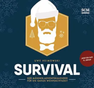 Survival – Der Männer-Adventskalender für die ganze Weihnachtszeit Survival – Der Männer-Adventskalender für die ganze Weihnachtszeit