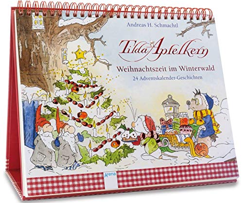 Tilda Apfelkern. Weihnachtszeit im Winterwald: 24 Adventskalendergeschichten